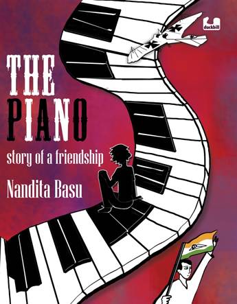The Piano- story of a friendship by Nandita Basu
