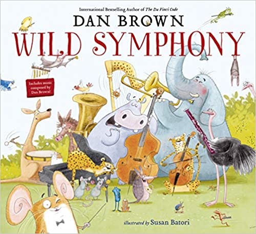 Dan Brown’s “Wild Symphony” is a children’s book that pairs with a classical music album and an augmented reality app, even as it tells a delightful tale in rhyme.