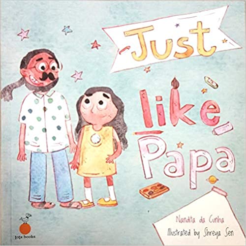 Read more about the article Just like Papa by Nandita da Cunha