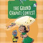 The Grand Chapati Contest by Asha Nehemiah