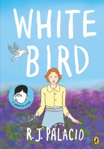Read more about the article White Bird by R.J. Palacio, a beautifully hopeful story!
