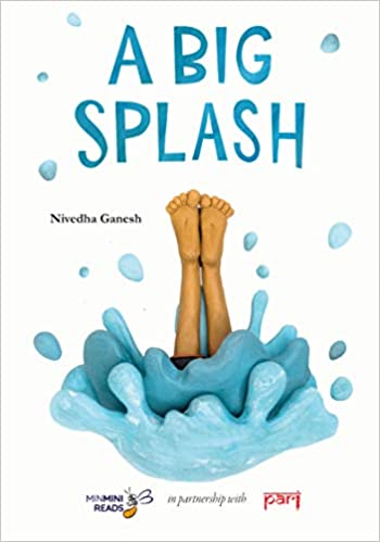 A Big Splash by Nivedha Ganesh dives into an inspiring story