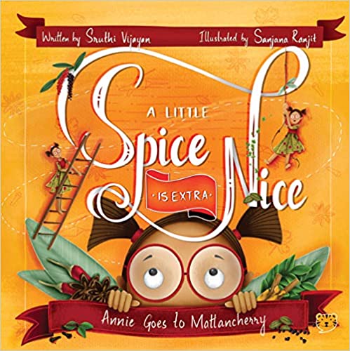 You are currently viewing A Little Spice is Extra Nice- Annie goes to Mattancherry by Sruthi Vijayan