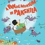 Indian Fantasy at its Quirky Best: A Pandemonium in Pakshila