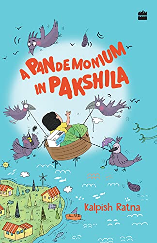 You are currently viewing Indian Fantasy at its Quirky Best: A Pandemonium in Pakshila