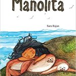 MinMini Reads: Manolita by Sara Rajan