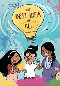 Read more about the article MinMini Reads- The Best Idea of All by Varsha Seshan