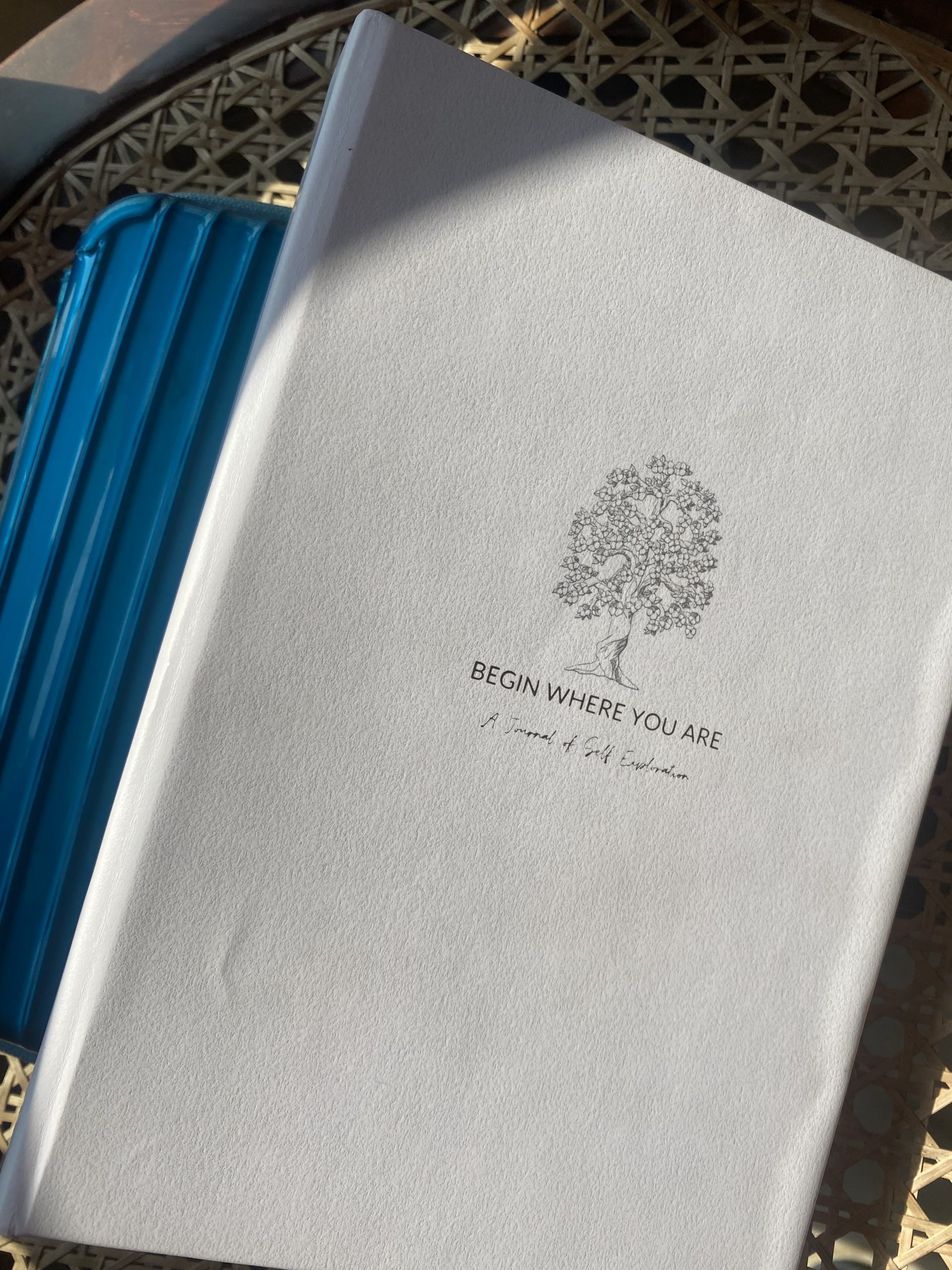 Begin Where You Are- A Journal of Self-exploration by Minal Rath.