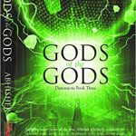 Gods of the Gods: Dimensions Book Three by Abhishek 