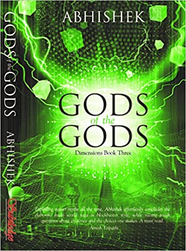 You are currently viewing Gods of the Gods: Dimensions Book Three by Abhishek 