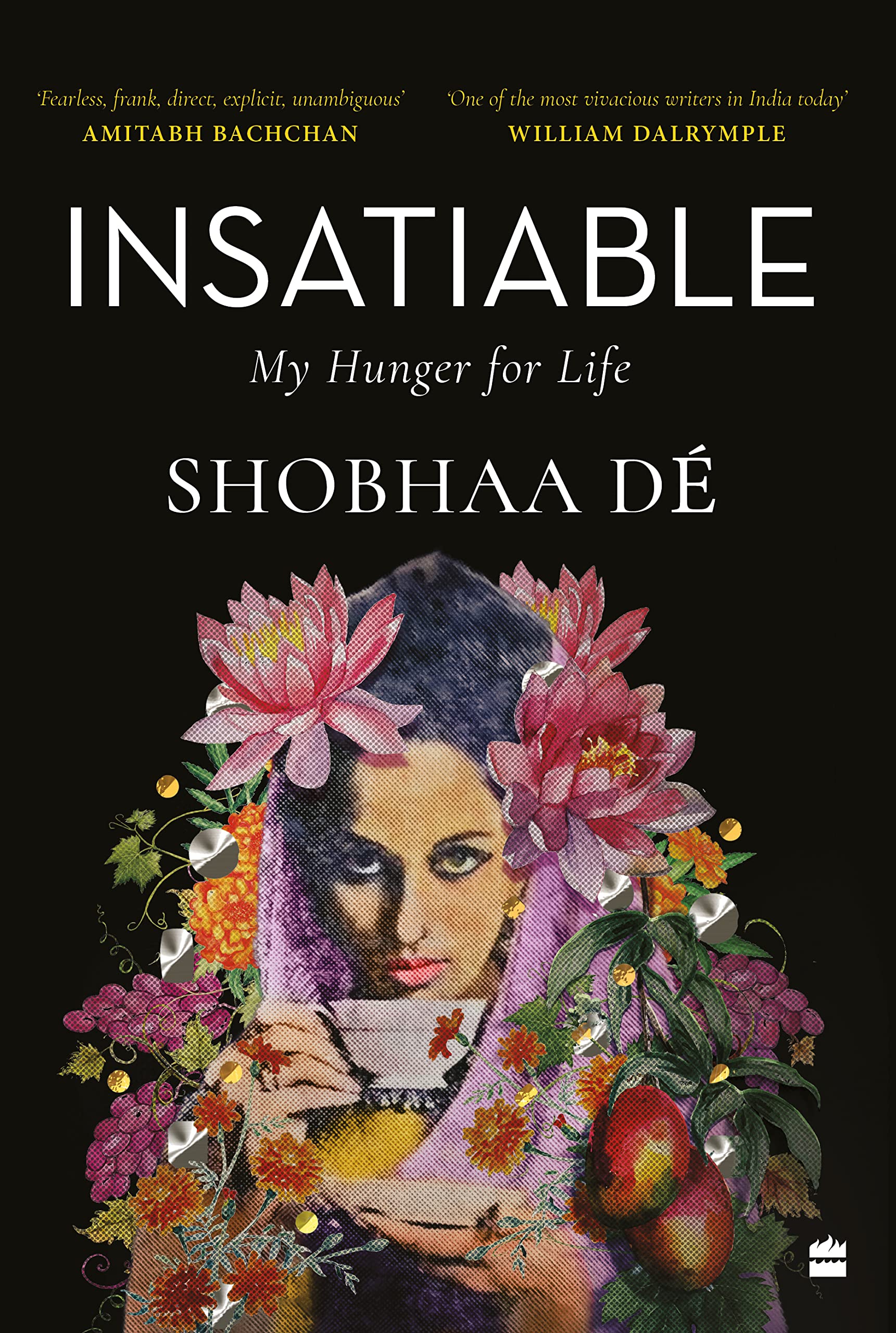 You are currently viewing Insatiable- My Hunger for Life by Shobhaa De