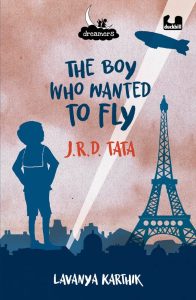 Read more about the article The Boy who wanted to fly- JRD Tata by Lavanya Karthik