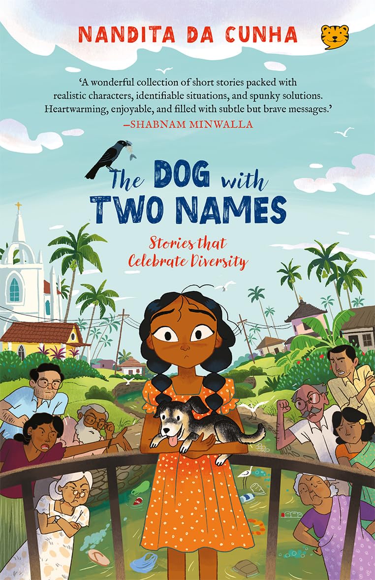 You are currently viewing The Dog with Two Names – Stories that Celebrate Diversity by Nandita Da Cunha 