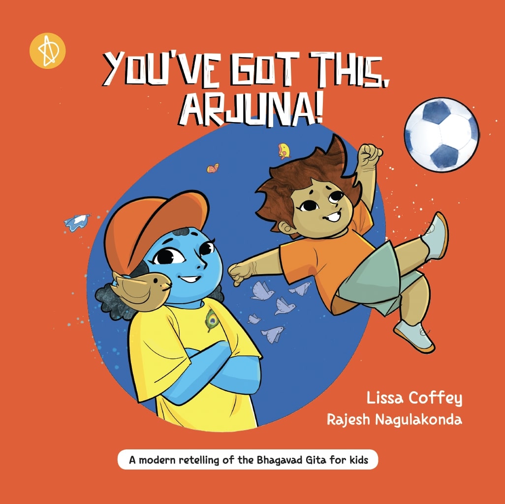 Read more about the article You’ve Got This, Arjuna! by Lissa Coffey 
