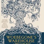 Woebegone’s Warehouse of Words by Payal Kapadia